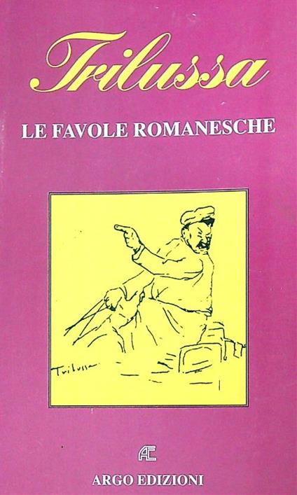 Le favole romanesche - Trilussa - copertina