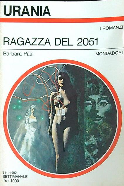 Ragazza del 2051  - Barbara Paul - copertina