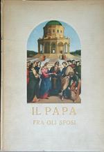 Il Papa fra gli sposi 