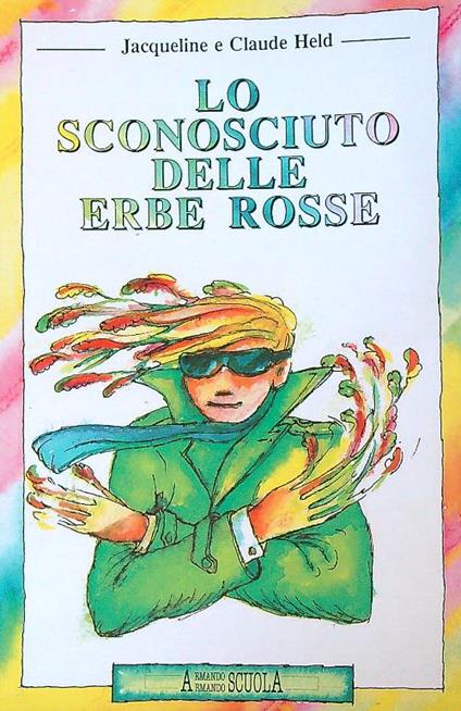 Lo sconosciuto delle erbe rosse - Jacqueline Held - copertina
