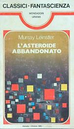 L' asteroide abbandonato