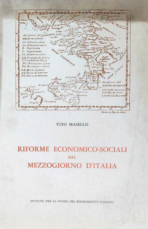 Riforme economico-sociali nel Mezzogiorno d'Italia  - Vito Masellis - copertina