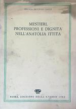 Mestieri, professioni e dignità nell' Anatolia ittita