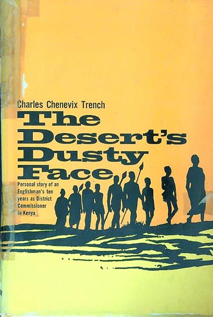 The Desert's Dusty Face - charles Trench - copertina