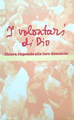 I volontari di dio
