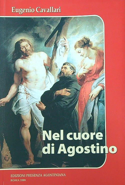 Nel cuore di agostino - Eugenio cavallari - copertina