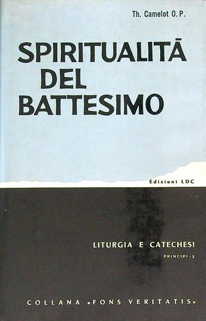 Spiritualità del battesimo - T Camelot - copertina