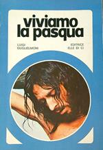 Viviamo la pasqua
