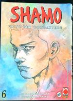 Shamo 6