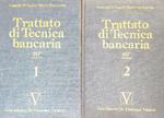 Trattato di tecnica bancaria. 2vv