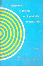 Elementi di teoria e politica monetaria