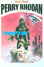 Perry Rhodan. I dannati di Isan 
