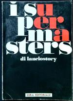 I supermasters di lanciostory