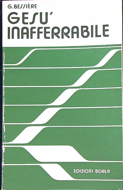 Gesù inafferrabile - G. Bessiere - copertina
