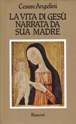 La vita di Gesù narrata da sua madre