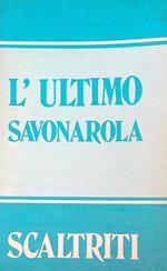 L' ultimo savonarola