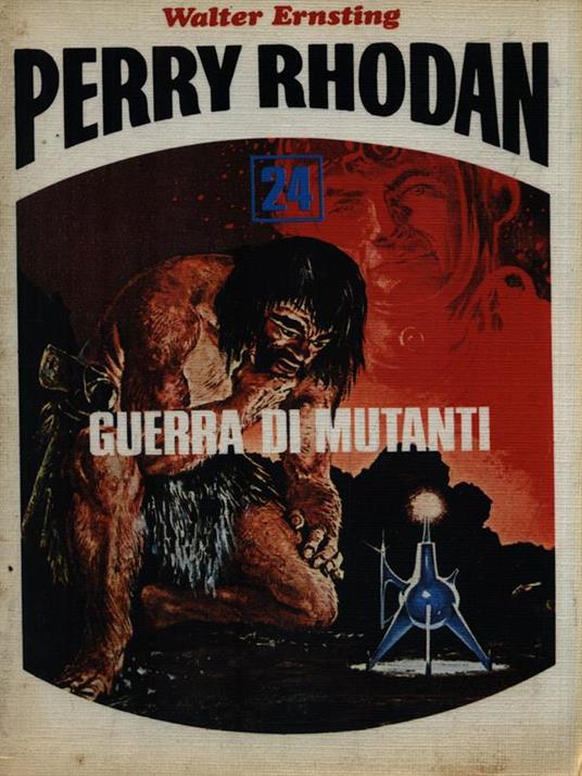 Guerra di mutanti - Walter Ernsting - copertina