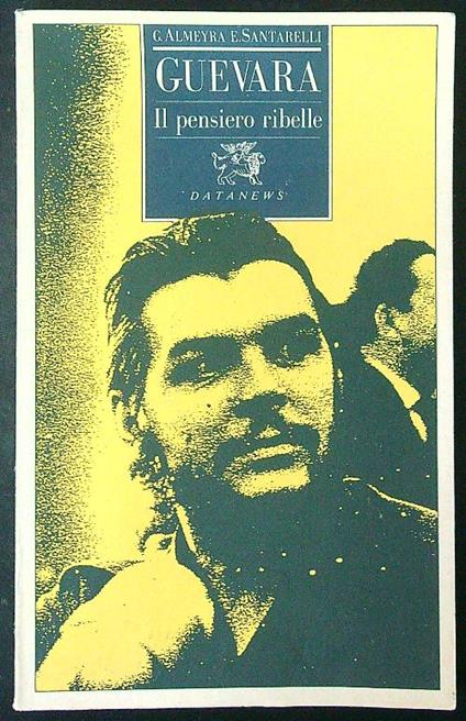Guevara Il pensiero ribelle - G. lmeyra - copertina