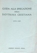Guida alla spiegazione della dottrina cristiana