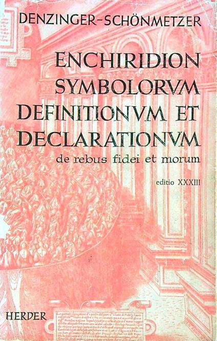 Enchiridion symbolorum, definitionum et declarationum - Denzinger  - copertina