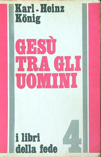 gesu tra gli uomini - Karl Konig - copertina