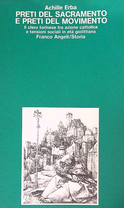 Preti del sacramento e preti del movimento - Achille Erba - copertina