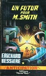 Un futur pour m. smith