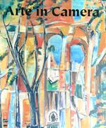 Arte in Camera Raccolta delle opere d'arte della Camera di Commercio di Brescia 