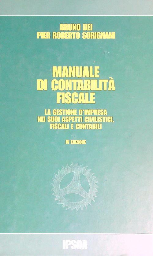 Manuale di contabilità fiscale - Bruno Dei - copertina