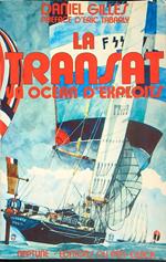 La Transat, un ocean d'exploits