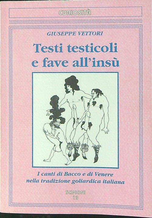Testi testicoli e fave all'insù - <giuseooe Vettori - copertina