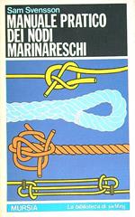 Manuale pratico dei nodi marinareschi 