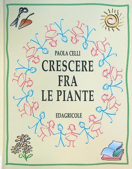 Crescere fra le piante - Paola Celli - copertina