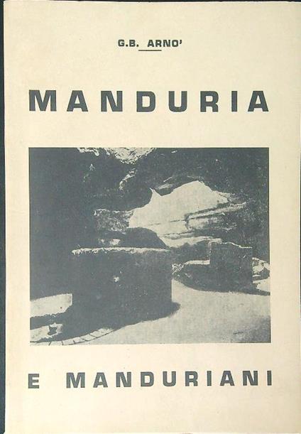 Manduria e Manduriani - G. B. Arno' - copertina