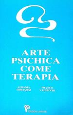 Arte Psichica Come Terapia