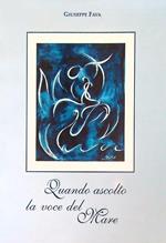 Quando ascolto la voce del mare