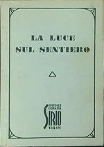 La  luce sul sentiero