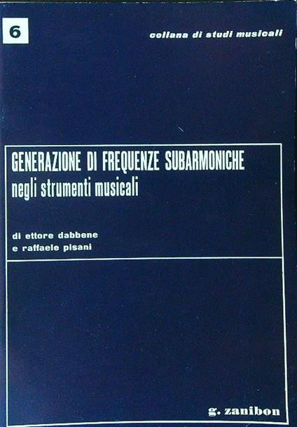 Generazione di frequenze subarmoniche negli strumenti musicali - E. Dabbene - copertina
