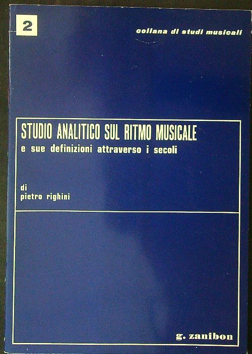 Studio analitico sul ritmo musicale e sue definizioni attraverso i secoli - Pitro Righini - copertina