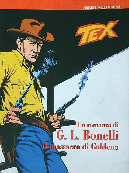 Tex. Il massacro di Goldena - G.L. Bonelli - copertina