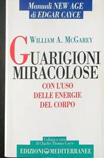 Guarigioni miracolose 