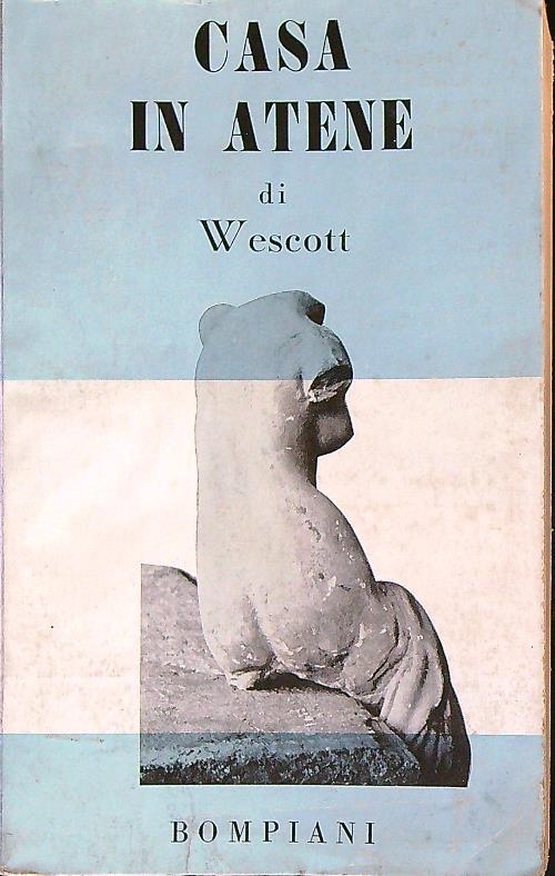 Casa in Atene - Glenway Wescott - copertina
