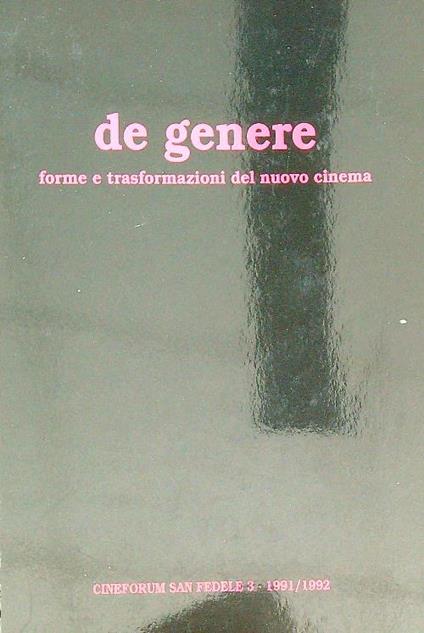 De Genere. Forme e trasformazioni del nuovo cinema - copertina