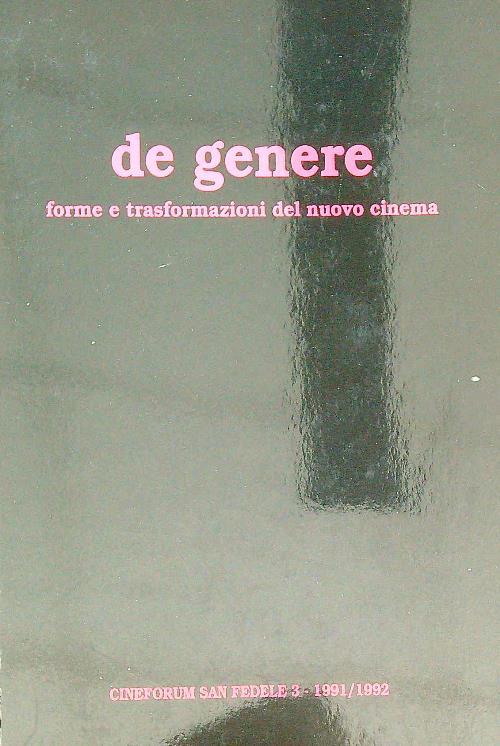 De Genere. Forme e trasformazioni del nuovo cinema - copertina