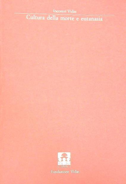 cultura della morte e eutanasia - copertina