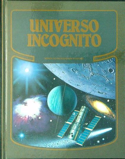 Universo incognito - Franco Foresta Martin - copertina