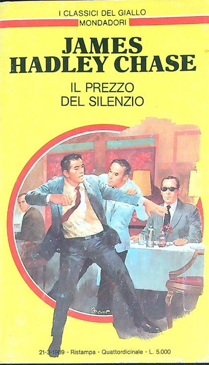 Il prezzo del silenzio - James Hadley Chase - copertina