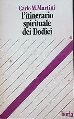 L' itinerario spirituale dei dodici