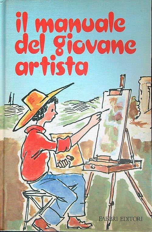 Il manuale del giovane artista - Liliana Pizzorni - copertina