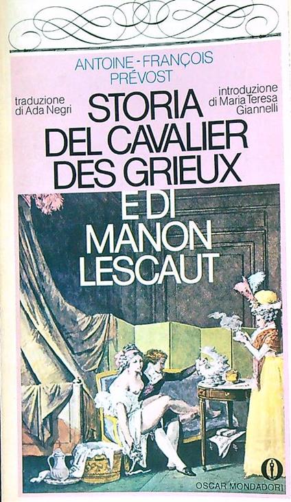 Storia del cavaliere Des Grieux e di Manon Lescaut - Antoine-Francois Prevost - copertina